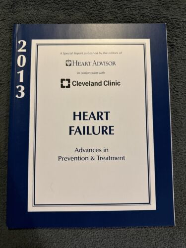 Cleveland Clinic 2013 Paperback Heart Failure Advanced In Prevention &amp; T... - $11.30