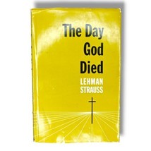 The Day God Died...Seven Last Words He Spoke Lehman Strauss Christian Hardcover - £18.04 GBP