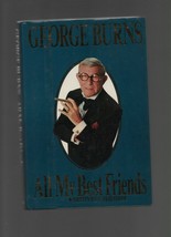 All My Best Friends - George Burns - HC 1989 - G.P. Putnams&#39;s Sons - Biography - £1.54 GBP