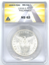 1908-S Philippines Silver Peso ANACS MS62 Certified Lustrous silver Coin - $628.62