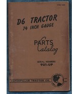 1949 Reprint-D6 Tractor-Caterpillar-74 Inch Gauge-Parts Catalog-9U1-UP - £48.79 GBP