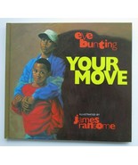 Your Move by Eve Bunting (1998, Hardcover) - €11,26 EUR