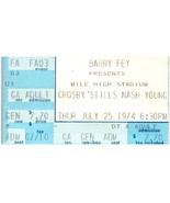 Vintage Crosby Stills Nash Young CSNY Ticket Stub July 25 1974 Mile High... - £46.71 GBP