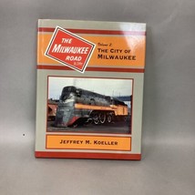 The Milwaukee Road In Color Vol. 2 The City Of Milwaukee by Koeller ©1996 - $34.64