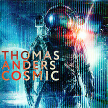 Thomas Anders – Cosmic CD - £13.36 GBP