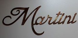 Martini Word - Metal Wall Art - Copper 12 1/2&quot; x 5&quot; - $18.98