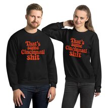 That&#39;s Some Cincinnati Shit Unisex Sweatshirt, Funny Cincinnati Shirt Black - £27.07 GBP+