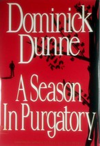 A Season in Purgatory by Dominick Dunne / 1993 Hardcover 1st Edition w/ Jacket - £2.72 GBP