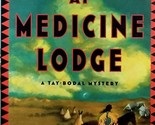 Murder at Medicine Lodge (Tay-Bodal Mystery) by Mardi Oakley Medawar / 1... - $11.39