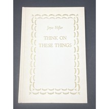 Think on These Things by Joyce Hifler HC w/ Tupperware Promotional Dust ... - $27.55