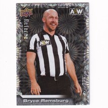 Bryce Remsburg 2022 Upper Deck AEW All Elite Wrestling Referee Pyro 94 - £3.99 GBP