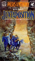 Juxtaposition (Apprentice Adept #3) by Piers Anthony / 1983 Del Rey Paperback - £0.88 GBP