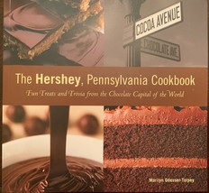 The Hershey, Pennsylvania Cookbook : Fun Treats and Trivia from the Choc... - £12.64 GBP