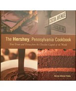 The Hershey, Pennsylvania Cookbook : Fun Treats and Trivia from the Choc... - £12.65 GBP