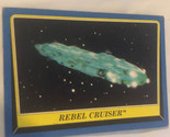 Return Of The Jedi Blue Trading Card #216 Rebel Cruiser - $1.97