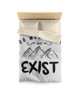 Microfiber Duvet Cover - Do More Than Just Exist Mountain Silhouette Print - $91.67+