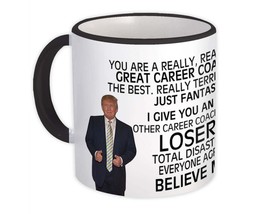 CAREER COACH Funny Trump : Gift Mug Great CAREER COACH Birthday Christma... - $15.90