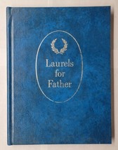 Laurels for Father Edited By Ralph Woods 1968 Hardcover - $7.91