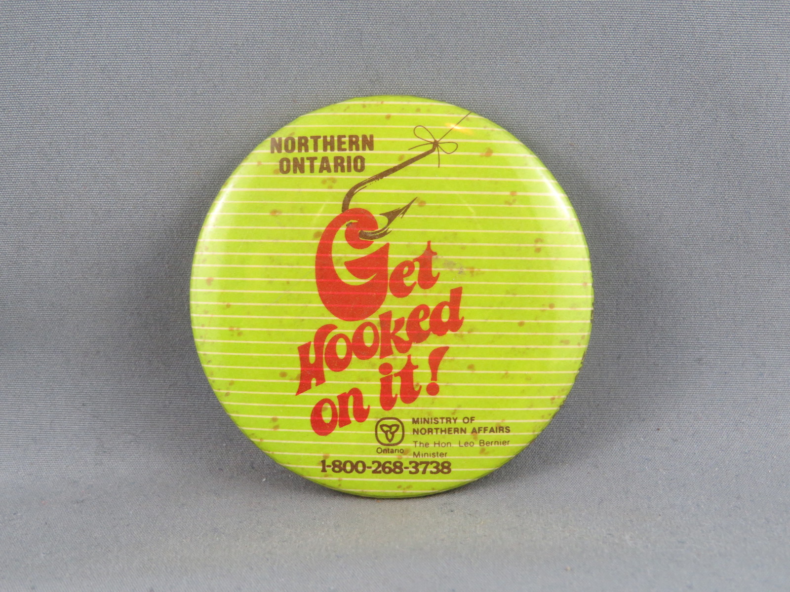 Vintage Political Pin - Northern Ontario Get Hooked On It - Celluloid Pin  - $15.00