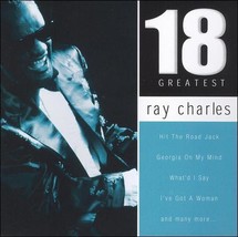 Ray Charles // 18 Greatest Hits [Audio CD] Ray Charles - $10.39