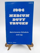 Vintage 1984 GMC Medium Duty Trucks Maintenance Schedule &amp; Log NOS X-8417A - £12.51 GBP