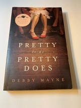 Pretty Is as Pretty Does Class Reunion Series Book 1 by Debby Mayne - $3.90