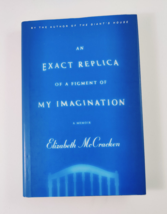 An Exact Replica of a Figment of My Imagination: A Memoir (Roughcut) - £7.08 GBP