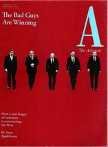 The Atlantic Magazine Bad Guys Are Winning League of Autocrats Outsmarting West - £6.25 GBP