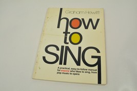 How To Sing By Graham Hewitt Paperback Book - £7.79 GBP