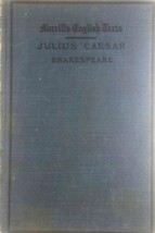 [1910] Julius Caesar (Merrill&#39;s English Texts) by William Shakespeare / HC - £4.47 GBP