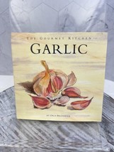 Garlic (The Gourmet Kitchen) by Orla Broderick - £6.06 GBP