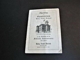Opening of Gymnasium Holy Name School-Fiftieth Anniversary 1873-1923, Booklet. - £7.93 GBP
