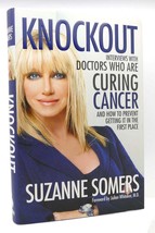 Suzanne Somers KNOCKOUT  Interviews with Doctors Who Are Curing Cancer-And How t - £35.97 GBP