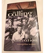 The Calling of a Generation, First Edition Hardcover with Dust Jacket, W... - £5.96 GBP