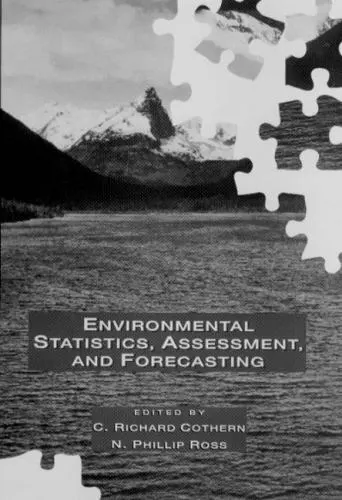 Environmental Statistics, Assessment, and Forecasting by C. Richard Cothern - $38.69