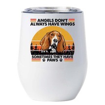 Funny Angel Basset Hound Dogs Have Paws Wine Tumbler 12oz Gift For Dog M... - £16.98 GBP