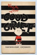 Waa Mu Show Program Good Grief Charlie Brown 1959 Northwestern University  - £21.79 GBP