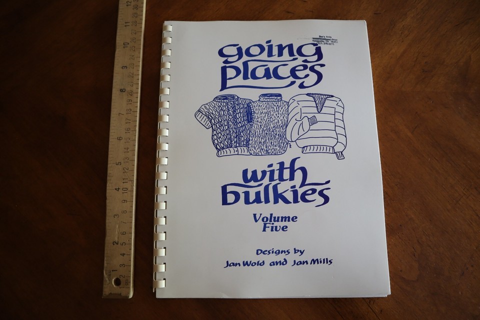 Going Places with Bulkies Vol.5 by Jan Wold &amp; Jan Mills 1990 Rev Machine... - $14.95