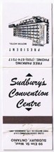 Matchbook Cover President Motor Hotel Convention Centre Sudbury Ontario - £1.54 GBP