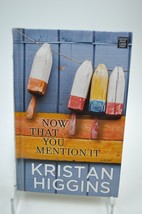 Now That You Mention It  By Kristan Higgins Large Print Ex-Library - £7.85 GBP