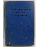 Hamilton Ross Modern Cook Book by K. Camille Den Dooven 1940 - £3.18 GBP