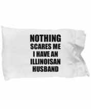 EzGift Illinoisan Husband Pillowcase Funny Valentine Gift for Wife My Spouse Wif - £17.03 GBP