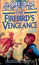 The Firebird&#39;s Vengeance (Isavalta #3) by Sarah Zettel / 2005 Spectra Fantasy - £0.88 GBP