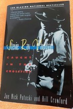Stevie Ray Vaughan by Bill Crawford and Joe Nick Patoski (signed) 1993 (bb3) - £15.68 GBP