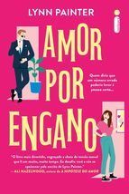 Amor por engano (Em Portugues do Brasil) [Paperback] Lynn Painter and Helen Pand - £40.33 GBP