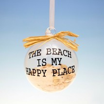 Glass Ball w/SAND &amp; Shells &quot;The Beach Is My Happy Place&quot; Nautical Xmas Ornament - £10.10 GBP