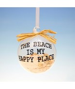 GLASS BALL w/SAND &amp; SHELLS &quot;THE BEACH IS MY HAPPY PLACE&quot; NAUTICAL XMAS O... - £10.29 GBP