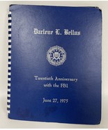 Agent Darlen Bellus 20th Anniversary With the FBI 1975 Book w/ Many FBI ... - $47.85 CAD