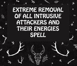 ADVANCED AND EXTREME REMOVAL OF ALL ATTACKERS & THEIR ENERGIES MAGICK Witch - $20,247.77