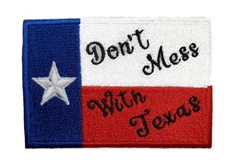 Don&#39;t Mess With Texas State Flag Fully Embroidered Iron On Patch 3.4&quot; x 2.3&quot; Hoo - £6.97 GBP